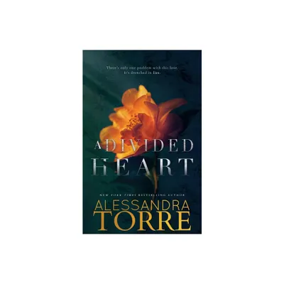 A Divided Heart - by Alessandra Torre (Paperback)