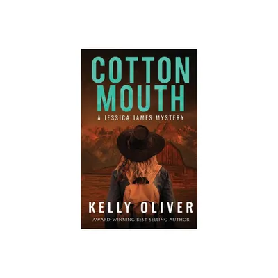 Cottonmouth - (Jessica James Mysteries) by Kelly Oliver (Paperback)