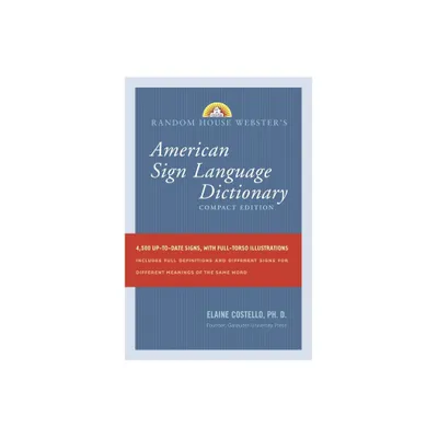 Random House Websters American Sign Language Dictionary - by Elaine Costello (Paperback)