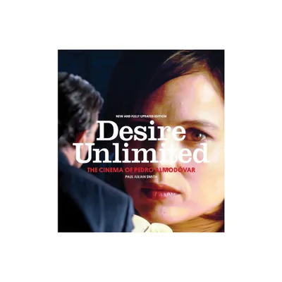 Desire Unlimited - 3rd Edition by Paul Julian Smith (Paperback)