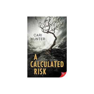 A Calculated Risk - by Cari Hunter (Paperback)