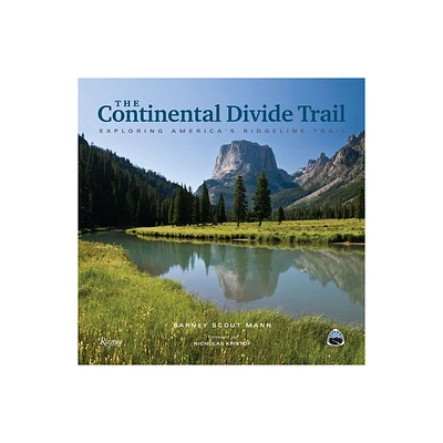 The Continental Divide Trail - by Barney Scout Mann (Hardcover)