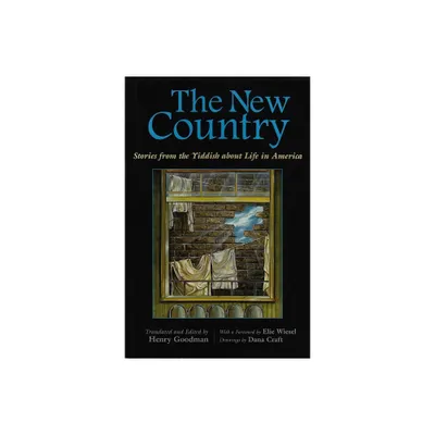 The New Country - (Judaic Traditions in Literature, Music, and Art) Abridged by Henry Goodman (Hardcover)