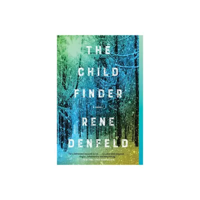 Child Finder - By Denfeld Rene ( Paperback )