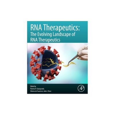 RNA Therapeutics - by Paloma H Giangrande & Vittorio de Franciscis & John J Rossi (Paperback)