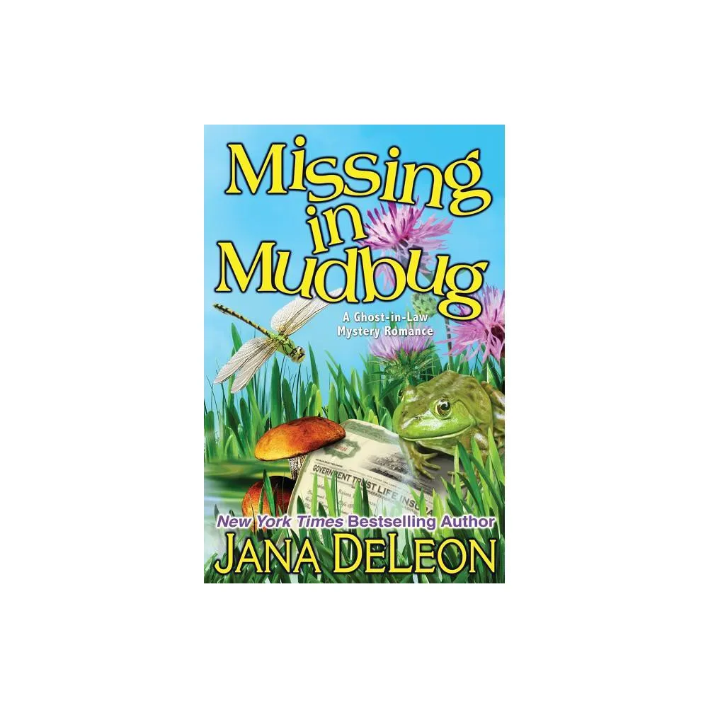 TARGET Missing in Mudbug - (Ghost-In-Law Mystery Romance) by Jana DeLeon  (Paperback)