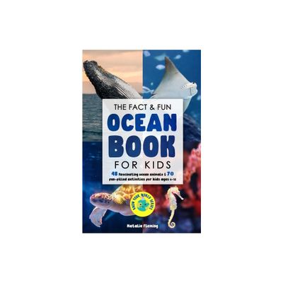 The Fact & Fun Ocean Book for Kids - (Know Your World) by Natalie Fleming (Paperback)