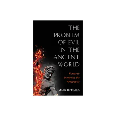 The Problem of Evil in the Ancient World