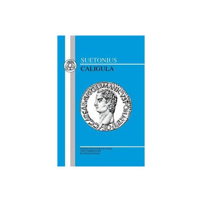 Suetonius: Caligula - (Latin Texts) (Paperback)