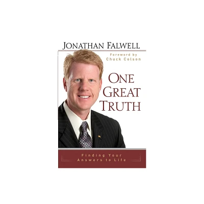 One Great Truth - by Jonathan Falwell (Paperback)