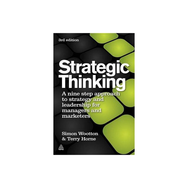 Strategic Thinking - 3rd Edition by Simon Wootton & Terry Horne (Paperback)