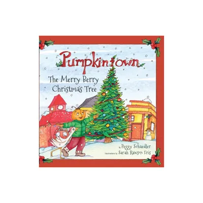 Pumpkintown - by Peggy Schaedler (Hardcover)