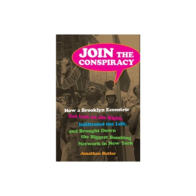 Join the Conspiracy - by Jonathan Butler (Hardcover)