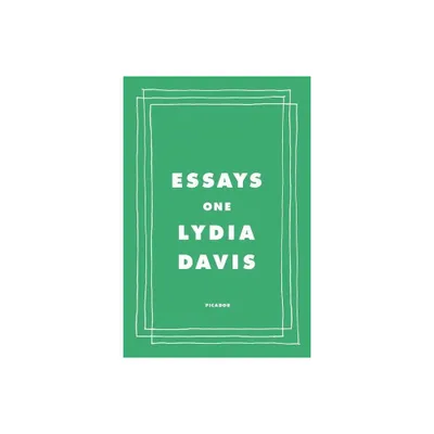 Essays One - by Lydia Davis (Paperback)