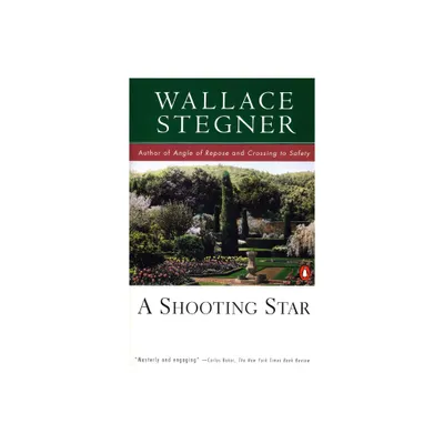 A Shooting Star - by Wallace Stegner (Paperback)