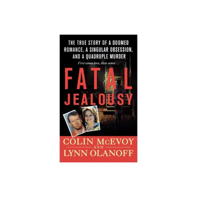 Fatal Jealousy - by Colin McEvoy (Paperback)