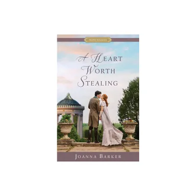 A Heart Worth Stealing - (Proper Romance Regency) by Joanna Barker (Paperback)