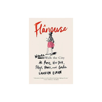 Flneuse - by Lauren Elkin (Paperback)