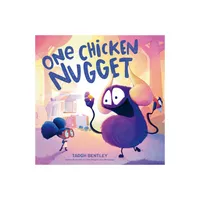 One Chicken Nugget - by Tadgh Bentley (Hardcover)