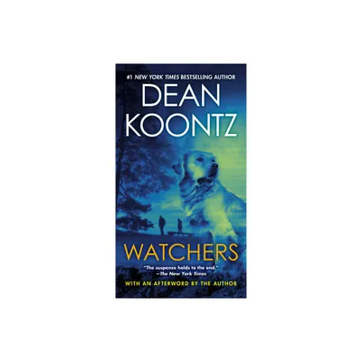 Watchers - by Dean Koontz (Paperback)