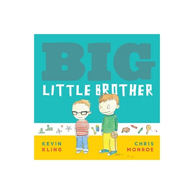 Big Little Brother - by Kevin Kling (Hardcover)