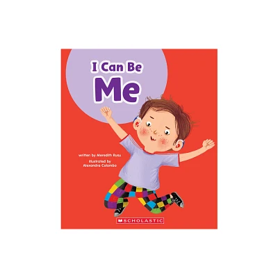 I Can Be Me (Learn About: Your Best Self