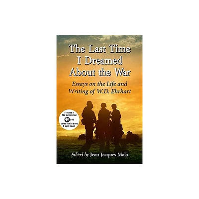 The Last Time I Dreamed About the War - by Jean-Jacques Malo (Paperback)