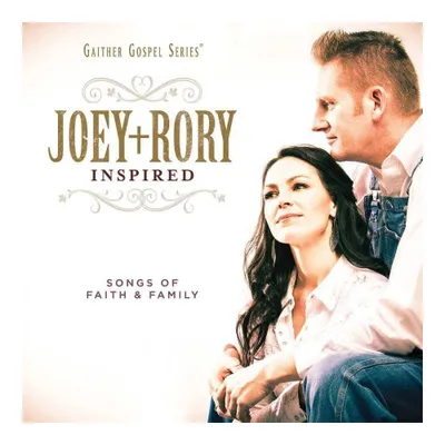 Joey + Rory- Inspired: Songs of Faith & Family (CD)