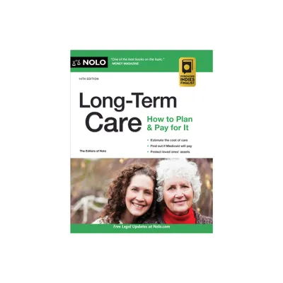 Long-Term Care - 14th Edition by The Editors of Nolo (Paperback)