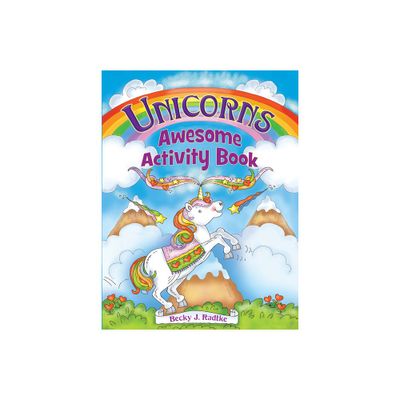 Unicorns Awesome Activity Book - (Dover Kids Activity Books: Fantasy) by Becky J Radtke (Paperback)