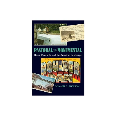 Pastoral and Monumental - by Donald Jackson (Hardcover)