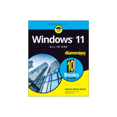 Windows 11 All-In-One for Dummies - by Ciprian Adrian Rusen (Paperback)