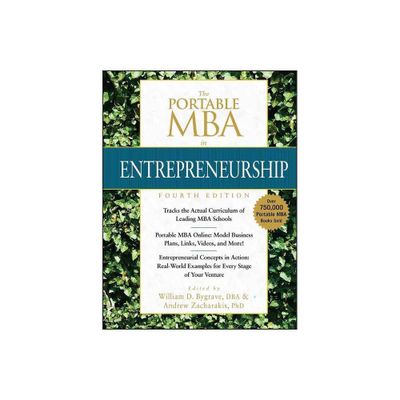 The Portable MBA in Entrepreneurship - 4th Edition by William D Bygrave & Andrew Zacharakis (Hardcover)