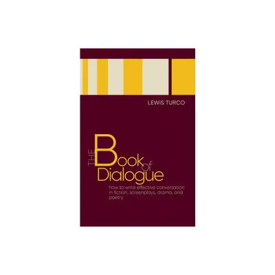 The Book of Dialogue - by Lewis Turco (Paperback)