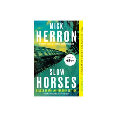 Slow Horses (Deluxe Edition) - (Slough House) by Mick Herron (Paperback)