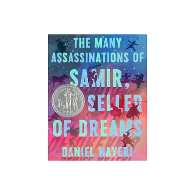 The Many Assassinations of Samir, the Seller of Dreams - by Daniel Nayeri (Hardcover)