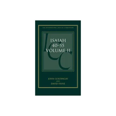 Isaiah 40-55 Vol 2 (ICC