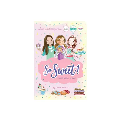 So Sweet! Three Books in One - by Coco Simon (Paperback)