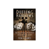 Dueling Harlows - by Tom Lisanti (Paperback)