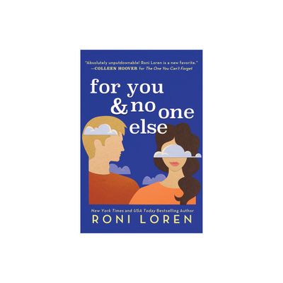 For You & No One Else - (Say Everything) by Roni Loren (Paperback)