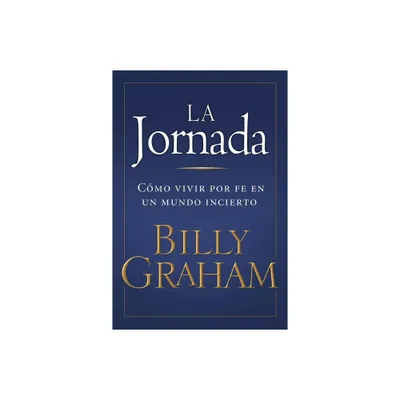 La Jornada - by Billy Graham (Paperback)