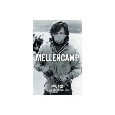 Mellencamp - by Paul Rees (Paperback)