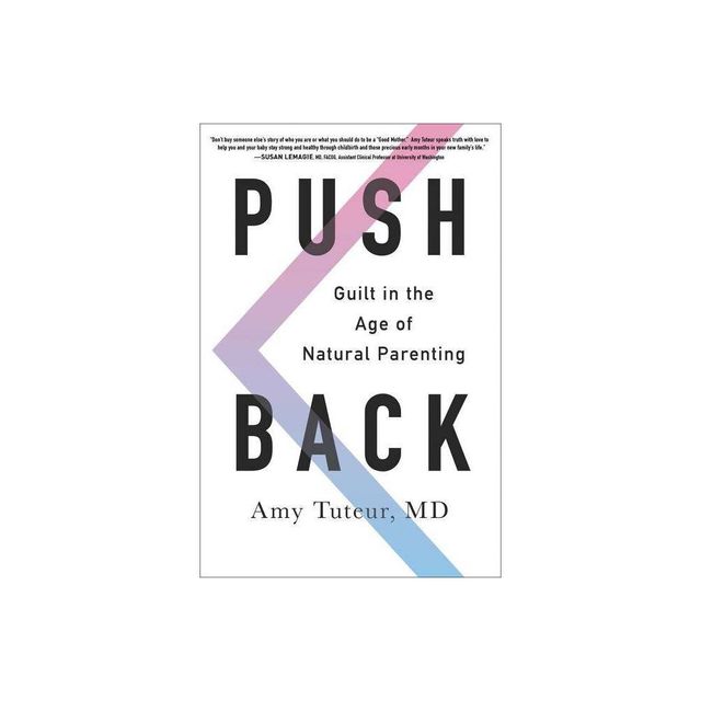 Push Back - by Amy Tuteur (Paperback)
