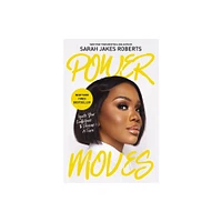 Power Moves - by Sarah Jakes Roberts (Hardcover)