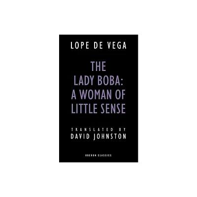 Lady Boba - (Oberon Classics) by Lope De Vega (Paperback)