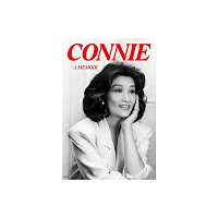 Connie - by Connie Chung (Hardcover)