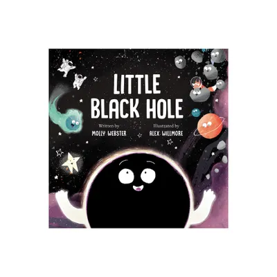 Little Black Hole - by Molly Webster (Hardcover)