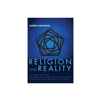 Religion and Reality - by Darren Iammarino (Hardcover)