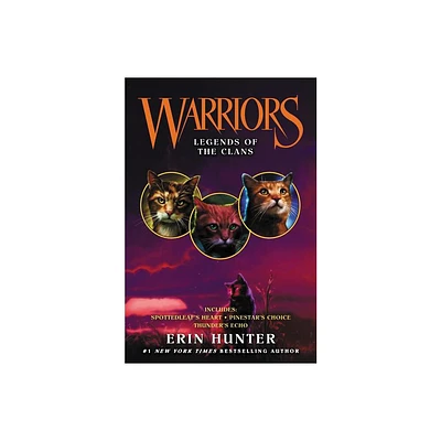 Warriors: Legends of the Clans - (Warriors Novella) by Erin Hunter (Paperback)