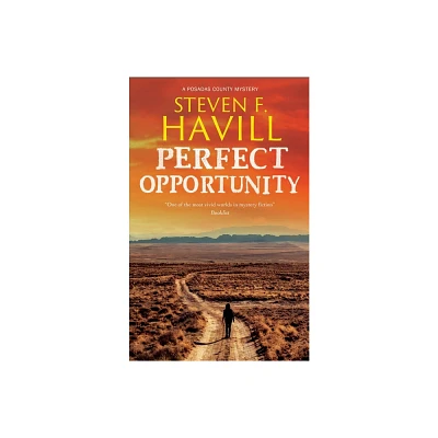 Perfect Opportunity - (Posadas County Mystery) by Steven F Havill (Paperback)